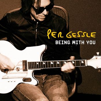 Per Gessle - Being with You