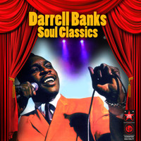 Darrell Banks - Soul Classics