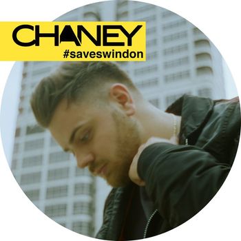 Chaney - #saveswindon (Explicit)