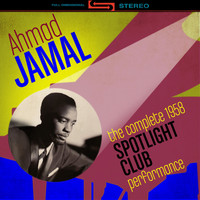 Ahmad Jamal Trio - The Complete 1958 Spotlight Club Performances