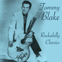 Tommy Blake - Rockabilly Classics