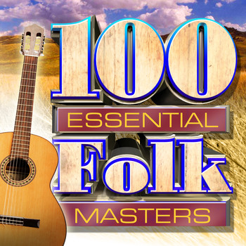 Various Artists - 100 Essential Folk Masters