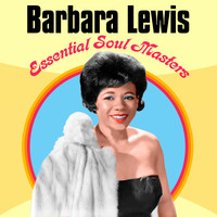 Barbara Lewis - Essential Soul Masters