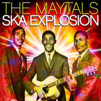Maytals - Ska Explosion