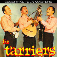 Tarriers - Essential Folk Masters