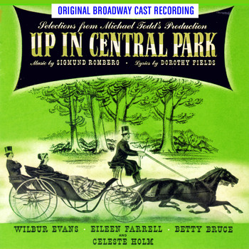 Various Artists - Up In Central Park (original Broadway Cast Recording)