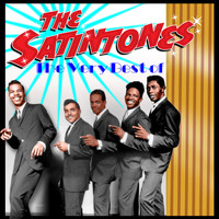 Satintones - The Very Best of the Satintones