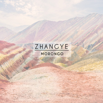 Morongo - Zhangye