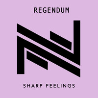 Regendum - Sharp Feelings