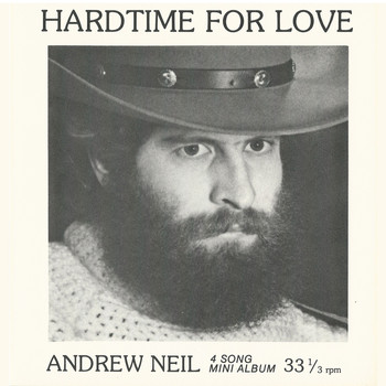 Andrew Neil - Hardtime For Love