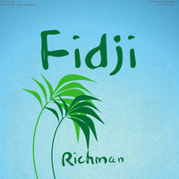 Richman - Fidji (Explicit)