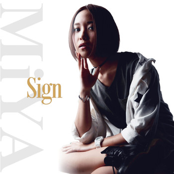 Miya - Sign