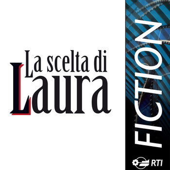 Andrea Farri - La scelta di Laura (Colonna sonora originale della serie TV)