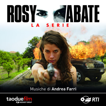 Andrea Farri - Rosy Abate (Colonna sonora originale della serie TV)