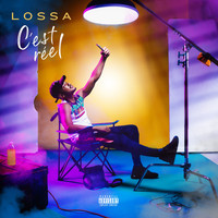 Lossa - C’est réel (Explicit)