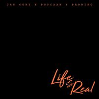 Jah Cure - Life Is Real (feat. Popcaan & Padrino)