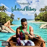 Trabass - Island Vibes - Ep