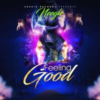 Neegle - Feeling Good - Single