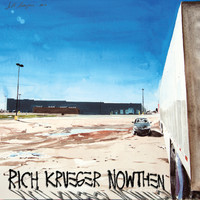 Rich Krueger - Nowthen (Explicit)