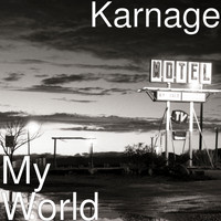 Karnage - My World (Explicit)