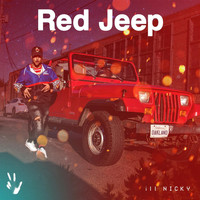 Ill Nicky - Red Jeep (Explicit)