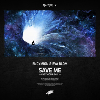 Endymion ft. Eva Blom - Save me (Endymion Remix)