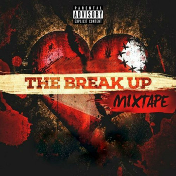 Dyce Payne - The Breakup Mixtape (Explicit)