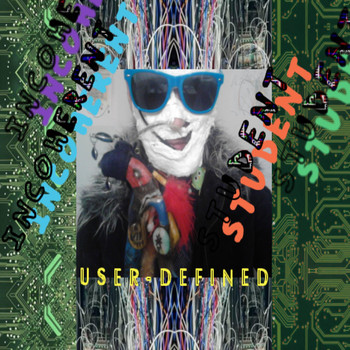 Incoherent Student - User-Defined (Explicit)