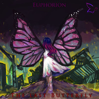 Euphorion - The Last Butterfly