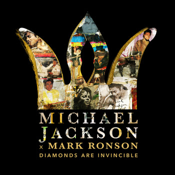 Michael Jackson - Michael Jackson x Mark Ronson: Diamonds are Invincible
