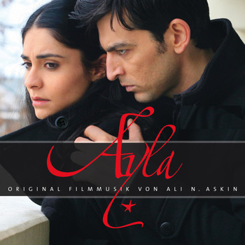 Ali N. Askin - Ayla (Original Motion Picture Soundtrack)