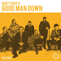 Newsong - Can’t Keep a Good Man Down