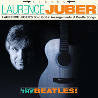 Laurence Juber - LJ Plays the Beatles
