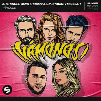 Kris Kross Amsterdam x Ally Brooke x Messiah - Vámonos (Explicit)