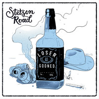 Stetson Road - Loser Gooned