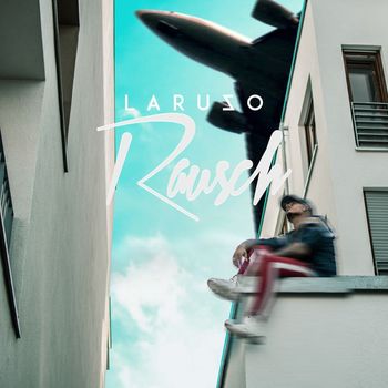 Laruzo - Rausch (Explicit)