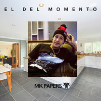 MK Papers - El Del Momento
