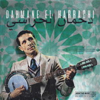 Dahmane El Harrachi - The Very Best Of Dahmane El Harrachi