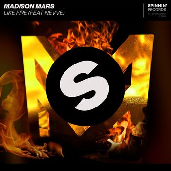 Madison Mars - Like Fire (feat. Nevve)