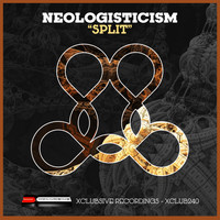 Neologisticism - Split