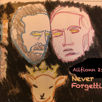 Ray Brown - Ailfionn 2: Never Forgetti (Explicit)