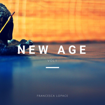 Francesca Lopace - New Age, Vol. 1
