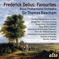 Sir Thomas Beecham & Royal Philharmonic Orchestra - Frederick Delius Favourites