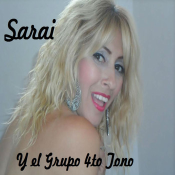 Sarai, El Grupo 4to Tono - La Espinita