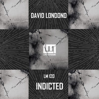 David Londono - Indicted