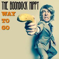 The Boondock Hippy - Way to Go