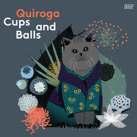 Quiroga - Cups And Balls