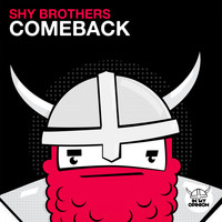 Shy Brothers - Comeback