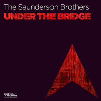 The Saunderson Brothers - Under The Bridge