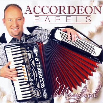 Manfred - Accordeon Parels